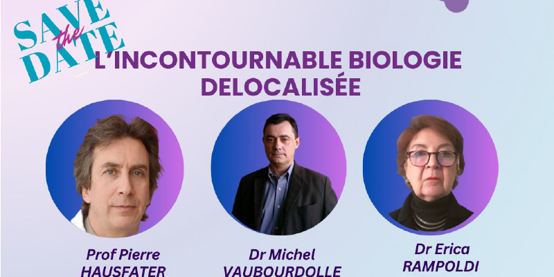 Webinaire 23 janvier, L’incontournable biologie délocalisée